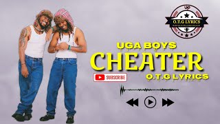 Ugaboys  Cheater lyrics  OTG Official lyrics  2024 New ugandan music [upl. by Nahgrom]