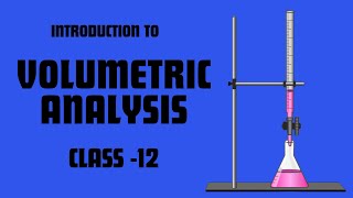 Volumetric Analysis class 12 in Nepali  Explanation of Basic concepts and definition [upl. by Cressler]