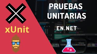 Introducción a Pruebas Unitarias en C con XUNIT en NET Core  Unit Testing desde Cero [upl. by Bouchier]