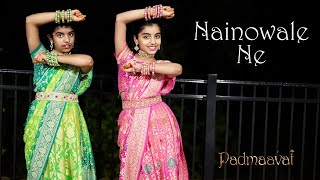 Nainowale Ne  Padmaavat  Dance cover  Nainika amp Thanaya [upl. by Letnom]