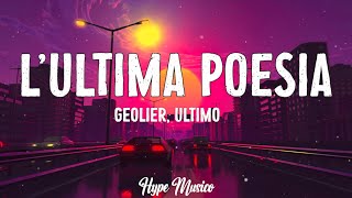 Geolier Ultimo  LULTIMA POESIA TestoLyrics [upl. by Ivad704]