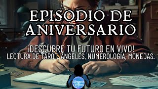 Episodio de Aniversario ¡Descubre Tu Futuro En Vivo  Conexión Oculta [upl. by Yasibit]