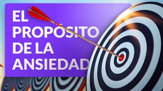 🎯¿Cuál es el propósito de la ansiedad 📬 ¿Cuál es su mensaje [upl. by Nyladnek599]