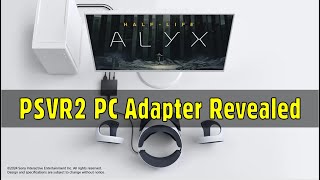 PSVR2 PC Adapter Revealed [upl. by Althee664]