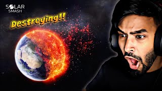 Destroying the Earth 🌍😱  Solar Smash GAMEPLAY [upl. by Neltiac]