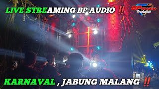 LIVE STREAMING BP AUDIO KARNAVAL JABUNG MALANG ‼️ [upl. by Sirromal]