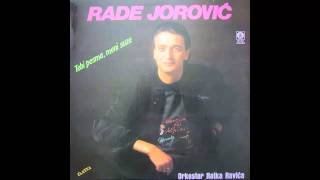 Rade Jorovic  Poranilo prolece  Audio 1989 HD [upl. by Googins]