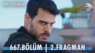 Arka Sokaklar 667 Bölüm 2 Fragman kanald [upl. by Dayiz]