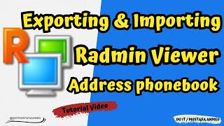 How to Export and Import Radmin Viewer Address Phonebook [upl. by Knobloch]