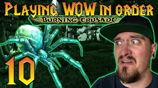 WoW in Order The Burning Crusade Pt 10 [upl. by Barden]