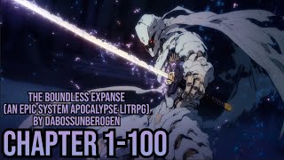 The Boundless ExpanseAn Epic System Apocalypse LitRPG Chapter 1100 LitRPG RoyalRoad Audiobook [upl. by Trin766]