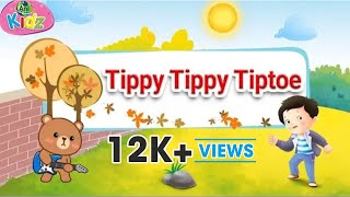 Tippy Tippy Tiptoe  ENGLISH RHYME [upl. by Iturhs]