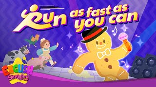 Run As Fast As You Can  The Gingerbread Man  Fairy Tale Songs For Kids by English Singsing [upl. by Atoel]