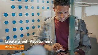 Self Assessment  Create a Self Assessment  Instructor [upl. by Barrada686]