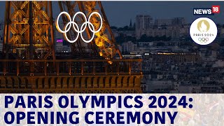 Paris Olympics 2024 Opening Ceremony  Paris Olympics 2024 News  Olympics 2024  News18 [upl. by Doomham]