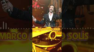 MARCO ANTONIO SOLÍS EXITOS MUSICA ROMANTICOS 46 [upl. by Diannne787]