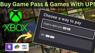 How To Buy Xbox Game Pass amp Games using UPI Payment Method Officially xboxgamepass [upl. by Rosario473]