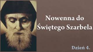 Nowenna do Świętego Szarbela  Dzień 4 [upl. by Jerrie]