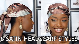 8 QUICK AND EASY WAYS TO STYLE SATIN HEADSCARF  HEAD WRAP  HEAD TIE [upl. by Jerome]