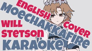 「KARAOKE」  MoeChakkaFire English cover  ZZZ Fansong  Will Stetson  Off Vocal [upl. by Berard]