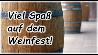 Viel Spaß auf dem Weinfest Grüße amp Wünsche [upl. by Rezeile]