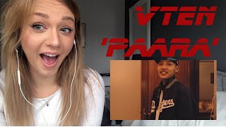 VTEN  PAARAA Official Music Video I REACTION VIDEO I FOREIGNER REACTION [upl. by Anna-Diana]