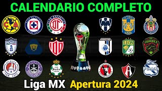 CALENDARIO COMPLETO de la LIGA MX para el TORNEO APERTURA 2024 [upl. by Chaworth]