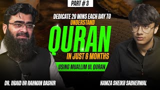 Understanding Quran Challenge  Muallim ul Quran  Hamza Sabherwal amp DrUbaid ur Rahman  Part 3 [upl. by Marcellus354]