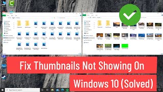 Fix Thumbnails Not Showing on Windows 10 Solved [upl. by Gerardo]