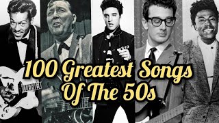 Top 100 Songs Of The 50s [upl. by Mears]