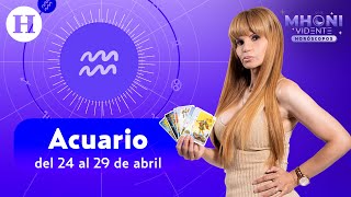 Acuario del 24 al 29 de abril  Horóscopos con Mhoni Vidente [upl. by Ettennil]