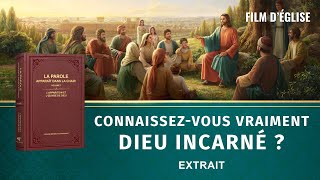 Film chrétien – Connaissezvous vraiment Dieu incarné  Extrait [upl. by Mason]