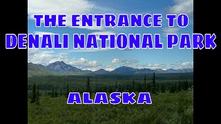 Discover The Magic Of Denali National Park Entrance [upl. by Neu]