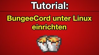 Tutorial BungeeCord auf Linux einrichten Deutsch FullHD [upl. by Mclaughlin764]