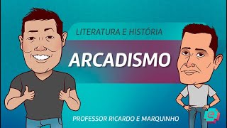 Literatura e História  Arcadismo e Séc XVIII [upl. by Lurette707]