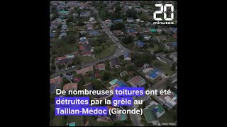 La ville du TaillanMédoc dévastée par la grêle [upl. by Iah]