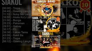 TOP Opm Siakol Songs [upl. by Herschel]