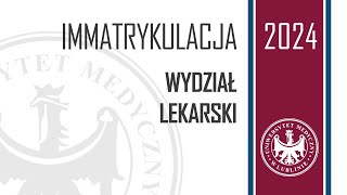 Uroczysta immatrykulacja Wydziału Lekarskiego w roku akademickim 20242025 [upl. by Gerhardt]