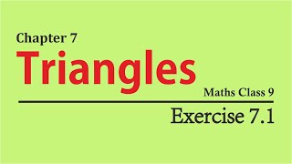 NCERT Solutions for Class 9 Maths Chapter 7 Exercise 71 [upl. by Kulsrud420]