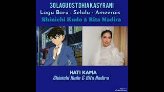 Hati Kama  Shinichi Kudo amp Rita Nadira Official Music Audio [upl. by Atiran]