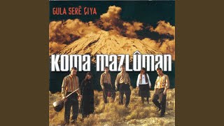 Gula Serê Çîya [upl. by Akeim]