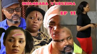 INTAMBARA YUBUZIMA EP 11💔Swalla Na Burino Murigereza Inkoni Zirabishe 😭😭 [upl. by Notnyw]