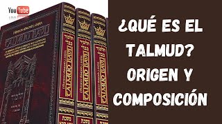 ¿Qué es el Talmud Origen y Composición [upl. by Notsreik861]