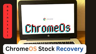 Remove Windows 10 amp Reinstall ChromeOS after Recovering Stock Firmware [upl. by Woo]