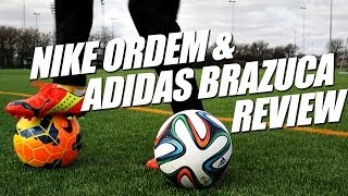 Adidas Brazuca and Nike Ordem review [upl. by Dionisio]