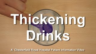 How to thicken fluids levels 1 to 4  Chesterfield Royal Hospital NHS Foundation Trust [upl. by Oremoh]