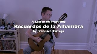 Lesson amp Free PDF Recuerdos de la Alhambra by Tárrega for Classical Guitar [upl. by Spenser]