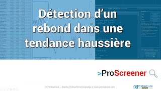 ProRealTime  Détection rebond en tendance haussière avec ProScreener [upl. by Sidhu]