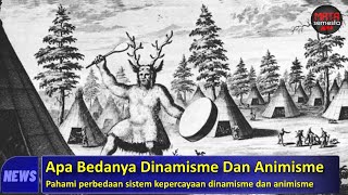 Apa Bedanya Kepercayaan Dinamisme Dan Animisme [upl. by Snook303]