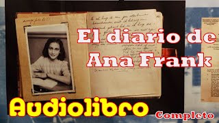 El diario Ana Frank Audiolibro completo [upl. by Sielen]